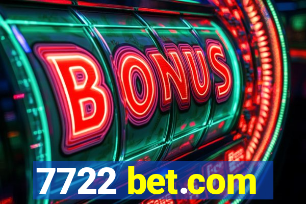 7722 bet.com